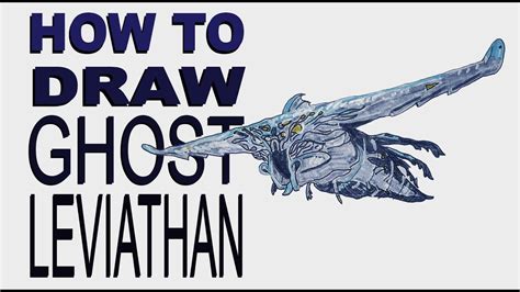 How To Draw Ghost Leviathan Subnautica Youtube