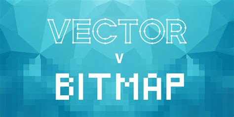 The Difference Between Vector And Bitmap Graphics Onlinedesignteacher