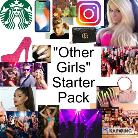 other girls starter pack r starterpacks