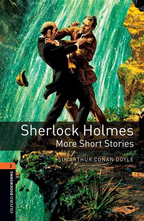 New Oxford Bookworms Library Sherlock Holmes More Short Stories