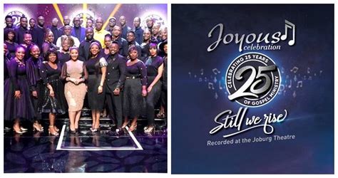 Joyous Celebration Release Milestone 25th Album “still We Rise” Gospel Empire Gh