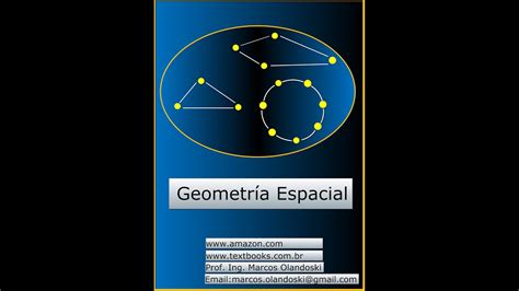 CURSO GEOMETRÍA ESPACIAL CAPÍTULO 5 PARTE 4 YouTube