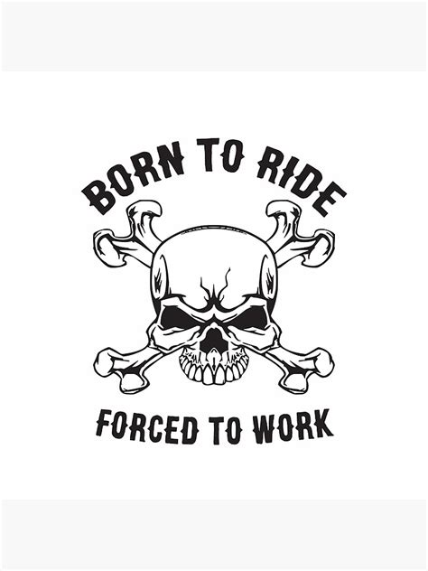 Born To Ride Forced To Work Cool Funny Helmet Motorcycle Or Bumper