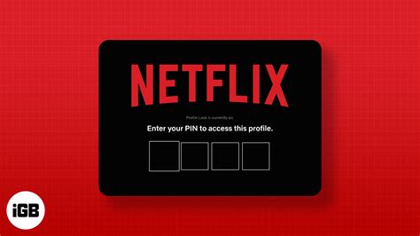 How To Put A Pin On Your Netflix Profile Via Iphone Android Or Pc In