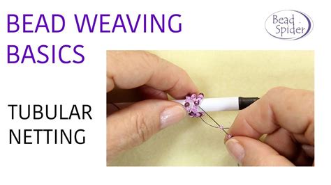 Tubular Netting Bead Weaving Basics ~ Seed Bead Tutorials