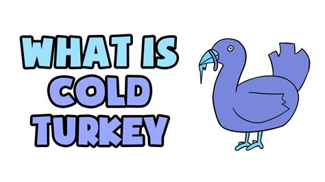 What Is Cold Turkey Explained In 2 Min Youtube