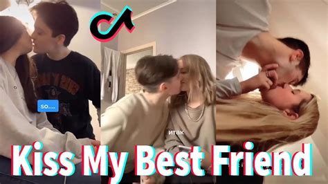 Today I Tried To Kiss My Best Friend Part Tiktok Compilation Youtube