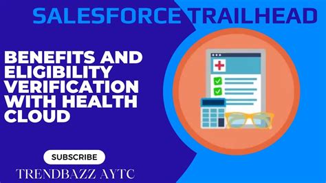 Benefits And Eligibility Verification With Health Cloud Salesforce