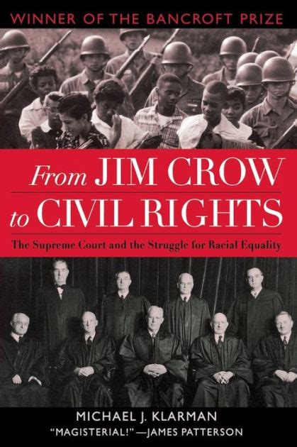 From Jim Crow To Civil Rights The Supreme Court And The Struggle For