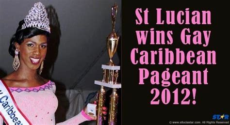 United And Strong Congratulates St Lucian Winner Of Gay Pageant The St Lucia Star