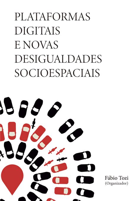 PDF Plataformas Digitais E Novas Desigualdades Socioespaciais