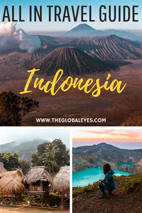 Indonesia Travel Guide The Global Eyes Inspiring You Through