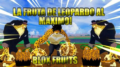 Lleve La Fruta Leopardo Al Maximo En Blox Fruits La Fruta Mas Cara
