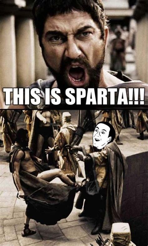 Sparta You Don T Say Best Movie Lines Funny Images You Dont Say