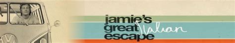 Jamies Great Italian Escape