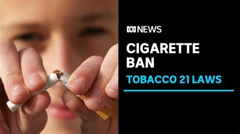 Tasmania Could Become The First State In Australia To Raise The Legal Smoking Age To 21 Abc
