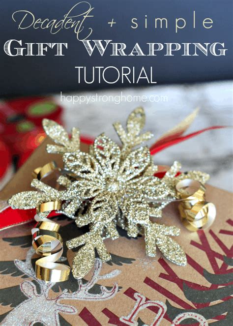 Decadent Simple T Wrapping Tutorial Happy Strong Home