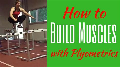 How To Build Muscles With Plyometrics I Do Plyometrics Build Muscles