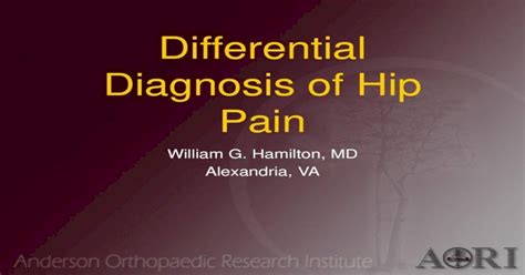 Differential Diagnosis Of Hip Pain Diagnosis Of Hip Pain William G