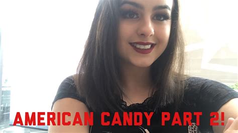 American Candy Part 2 Also I Got A Haircut Youtube