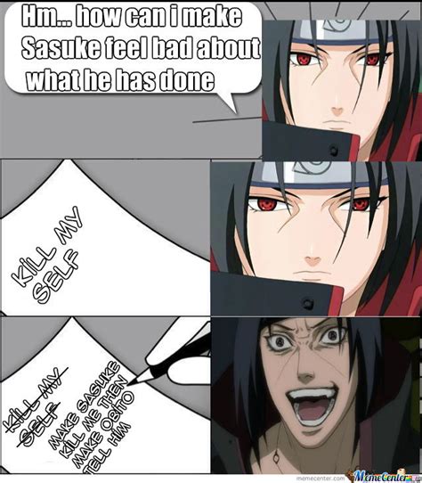 Itachi Making Sasuke Feel Bad By Narutoanimechick Meme Center