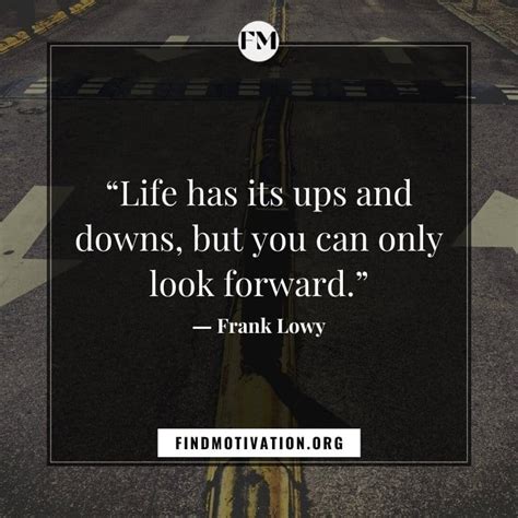 75 Best Ups And Downs Quotes To Face Daily Life Difficulties