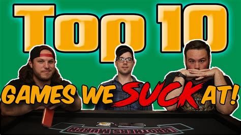 top 10 games we suck at w matthew jude youtube