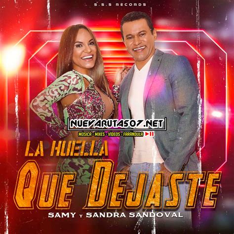 Samy Y Sandra Sandoval Que Sabe Ella Nuevaruta507net