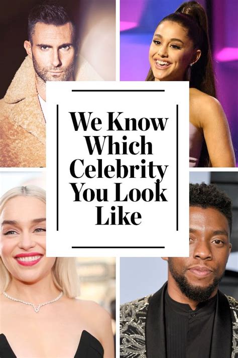 We Know Which Celebrity You Look Like My Celebrity Look Alike