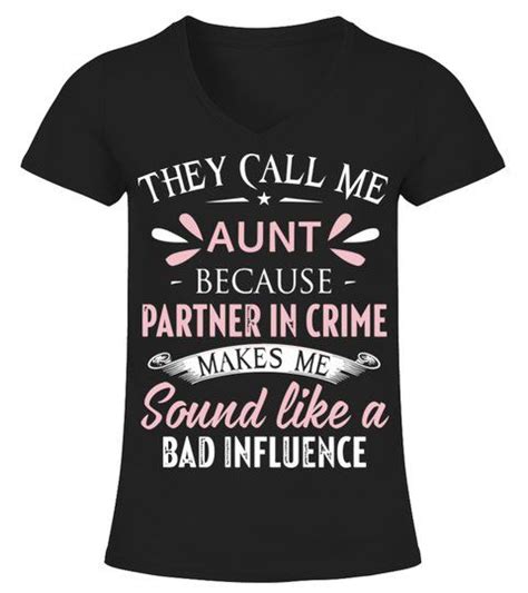 They Call Aunt V Neck T Shirt Woman Shirts Tshirts Aunt T Shirts Womens Shirts Couple Shirts