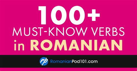 A Comprehensive Guide To Romanian Verbs