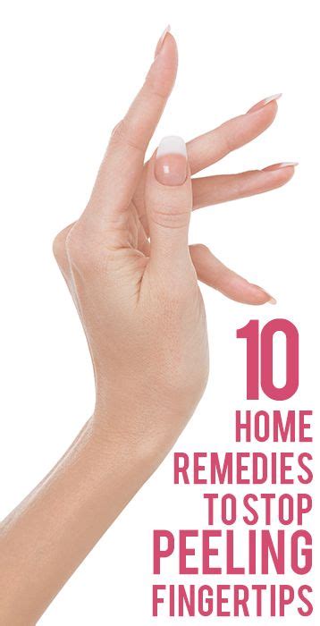 Top 10 Home Remedies To Stop Peeling Fingertips Peeling Fingertips