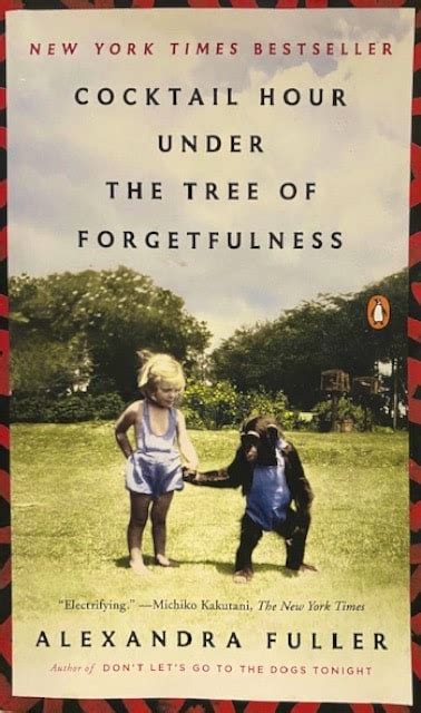 Cocktail Hour Under The Tree Of Forgetfulness Book Review Polly Castor