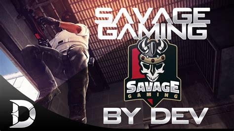 Savage Gaming Highlights By Devzcsgo Youtube