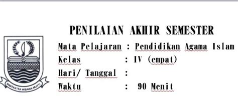 Soal ukk pai kelas 4 ( pendidikan agama islam ) | halo kawan bertemu lagi, senang rasanya masih bisa bersilaturahmi walaupun hanya melalui blog ini. Soal yang kami buat merupakan yang berdasarkan kisi-kisi soal ulangan atau ujian berikut ini ...