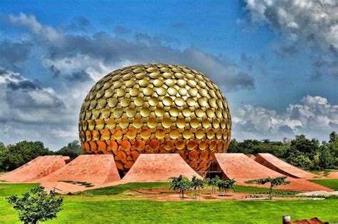 Auroville Ashram In Pondicherry Cost When To Visit Tips And