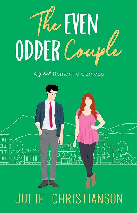 The Even Odder Couple A Sweet Romantic Comedy Apple Valley Love Stories Book 4 English