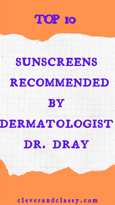 Top 10 Sunscreens Dr Dray Recommends The Ultimate Guide Advanced