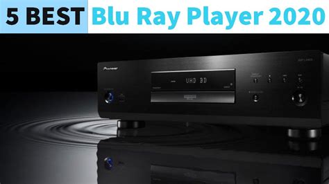 5 Best Blu Ray Player 2020 Cheap Blu Ray Player Detailed Review