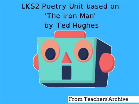 The Iron Man Poetry Lks2 Literacy Unit Week 1 Of 6 By