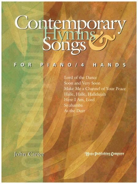 contemporary hymns songs  piano hands sheet   john carter sheet