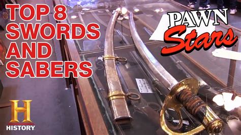Pawn Stars Top 8 Swords Of All Time Rare Blades And Expensive Sabers
