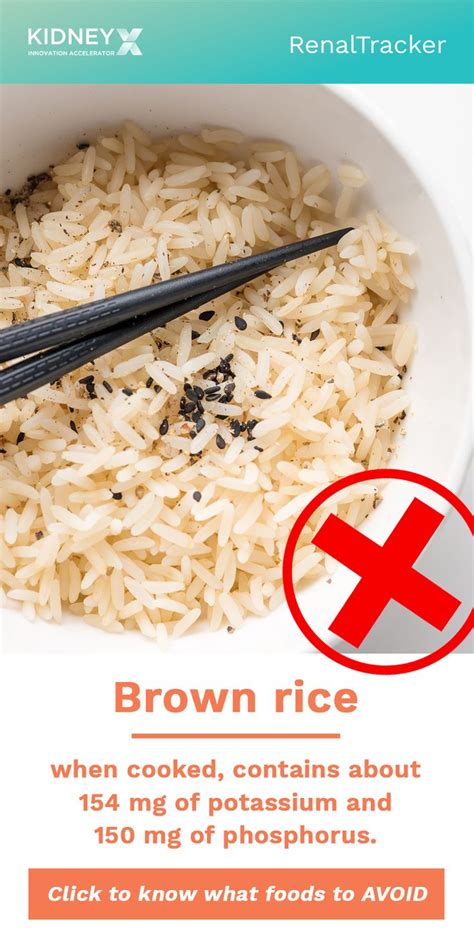 Being smart about sweets is only part of the battle of reducing sugar and simple carbs in your diet. When you have kidney disease, you should avoid brown rice ...