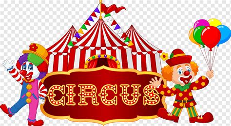 Circus Clown Graphy Illustration Circus Food Tent Cartoon Png Pngwing