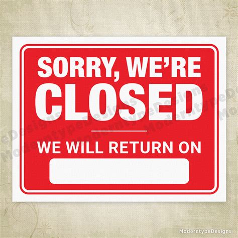 Sorry Were Closed We Will Return On Printable Sign