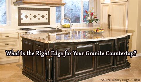 Kitchen classics is a cuisine ideale kitchen cabinets dealer. What Is the Right Edge for Your Granite Countertop?