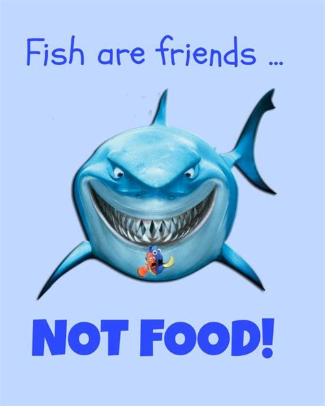 Finding Nemo Fish Are Friends Not Food 8x10 Digital Print
