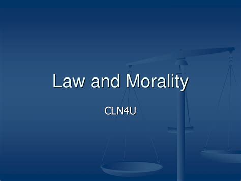 Ppt Law And Morality Powerpoint Presentation Free Download Id9512944