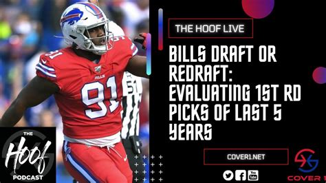 Buffalo Bills Draft Or Re Draft Evaluating Bills 1st Round Picks Of The Last 5 Years Youtube