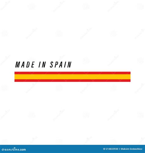 Made In Spain Badge Or Label With Flag Isolated Stock Vector Illustration Of Seal Print